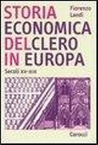 Abbildung von: Storia economica del clero in Europa. Secoli XV-XIX - Studi superiori;Carocci