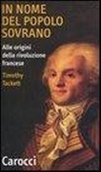 Abbildung von: In nome del popolo sovrano. Alle origini della Rivoluzione francese - Quality paperbacks;Carocci