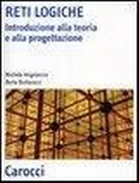 Abbildung von: Reti logiche. Introduzione alla teoria e alla progettazione - Scienza e tecnica;Carocci
