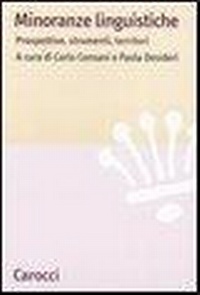 Abbildung von: Minoranze linguistiche. Prospettive, strumenti, territori - Lingue e letterature Carocci;Carocci