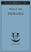 Bild: Teofania. Lo spirito della religione greca antica - Piccola biblioteca Adelphi;Adelphi