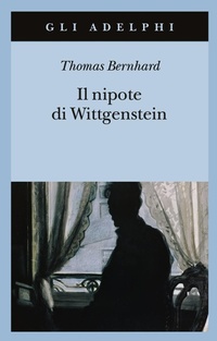 Abbildung von: Il nipote di Wittgenstein. Un'amicizia - Gli Adelphi;Adelphi