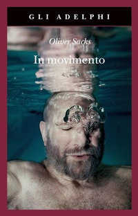 Abbildung von: In movimento. Una vita - Gli Adelphi;Adelphi