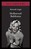 Cover: Hollywood Babilonia - Gli Adelphi;Adelphi