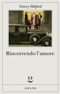 Cover: Rincorrendo l'amore - Fabula;Adelphi