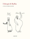 Cover: I disegni di Kafka - Adelphi