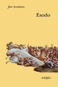 Cover: Esodo. La rivoluzione del mondo antico - Collezione Il ramo d'oro;Adelphi