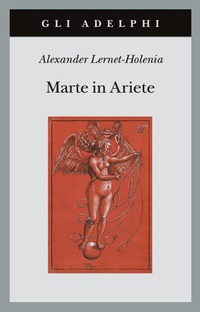 Abbildung von: Marte in ariete - Gli Adelphi;Adelphi
