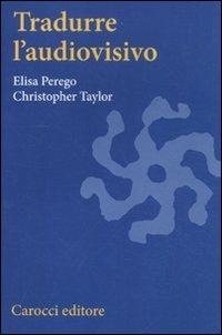 Abbildung von: Tradurre l'audiovisivo - Studi superiori;Carocci
