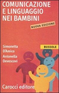 Abbildung von: Comunicazione e linguaggio nei bambini - Le bussole;Carocci
