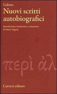 Abbildung von: Nuovi scritti autobiografici. Testo greco a fronte - Classici;Carocci