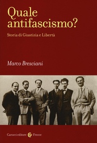 Abbildung von: Quale antifascismo? Storia di Giustizia e Libertà - Frecce;Carocci