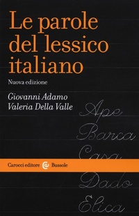 Abbildung von: Le parole del lessico italiano - Le bussole;Carocci