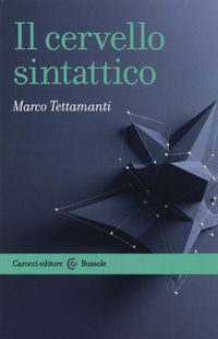 Abbildung von: Il cervello sintattico - Le bussole;Carocci