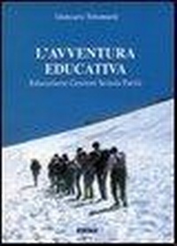 Abbildung von: L' avventura educativa. Educazione, genitori, scuola, parità - Itaca (Castel Bolognese)