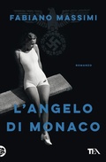 Cover: L' angelo di Monaco - I Grandi TEA;TEA