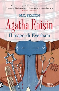 Abbildung von: Il mago di Evesham. Agatha Raisin - Gialli TEA;TEA
