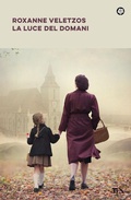 Cover: La luce del domani - Narrativa best seller;TEA