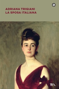 Abbildung von: La sposa italiana - Narrativa best seller;TEA