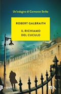Cover: Il richiamo del cuculo. Un'indagine di Cormoran Strike - Gialli TEA;TEA