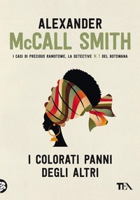 Abbildung von: I colorati panni degli altri - Narrativa Tea;TEA