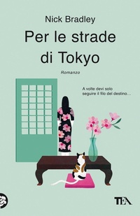 Abbildung von: Per le strade di Tokyo - SuperTEA;TEA