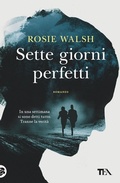Cover: Sette giorni perfetti - Suspense best seller;TEA