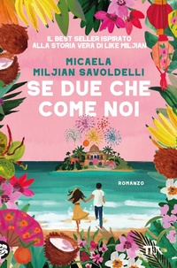 Abbildung von: Se due che come noi - Varia best seller;TEA
