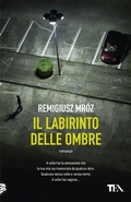 Cover: Il labirinto delle ombre - SuperTEA;TEA