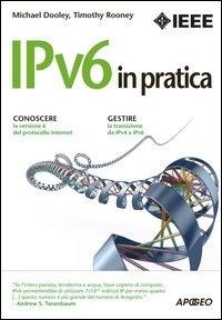 Abbildung von: IPv6 in pratica - Guida completa;Apogeo