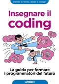 Cover: Insegnare il coding. La guida per formare i programmatori del futuro - Guida completa;Apogeo