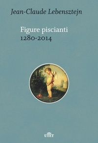 Abbildung von: Figure piscianti (1280-2014) - UTET