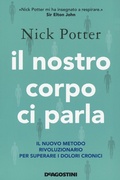 Cover: Il nostro corpo ci parla. Il nuovo metodo rivoluzionario per superare i dolori cronici - De Agostini
