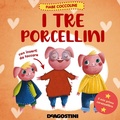 Cover: I tre porcellini - Storie preziose;De Agostini