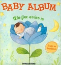 Cover: Baby album. Alla fine arrivo io. &Egrave; nato un bambino! - De Agostini