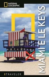 Enlarge image Cover: Miami e le Keys. Con mappa - Guide traveler. National Geographic;White Star