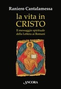 Bild: La vita in Cristo. Il messaggio spirituale della Lettera ai Romani - In cammino;Ancora