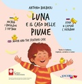 Cover: Luna e il caso delle piume. Ediz. italiana, inglese, ucraina e russa - &Agrave;ncoraWow;Ancora
