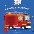 Cover: La parata dei pompieri. Storie da toccare - Gribaudo