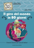 Cover: Il giro del mondo in 80 giorni - Storie senza tempo;Gribaudo