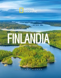 Abbildung von: Finlandia. La terra dei laghi. Paesi del mondo - Viaggi e turismo;White Star