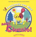 Cover: Crescendo con Nico. Addio ciuccio! Scorri e scopri - White Star