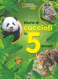 Cover: Storie di cuccioli in 5 minuti - National Geographic Kids;White Star