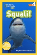 Cover: Squali! Livello 4 - National Geographic Kids;White Star