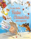 Cover: Le pi&ugrave; belle fiabe classiche per sognare - Le grandi raccolte;Gribaudo