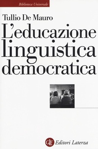 Abbildung von: L' educazione linguistica democratica - Biblioteca universale Laterza;Laterza