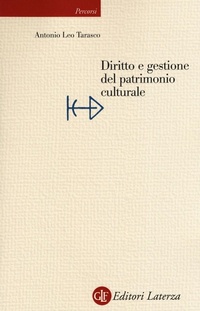 Abbildung von: Diritto e gestione del patrimonio culturale - Percorsi Laterza;Laterza