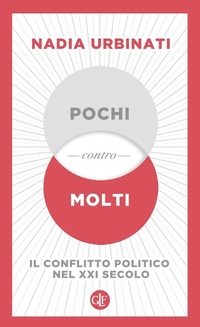 Abbildung von: Pochi contro molti. Il conflitto politico nel XXI secolo - I Robinson;Laterza