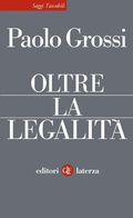 Cover: Oltre la legalit&agrave; - Saggi tascabili Laterza;Laterza