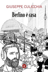 Abbildung von: Berlino è casa - I Robinson. Letture;Laterza